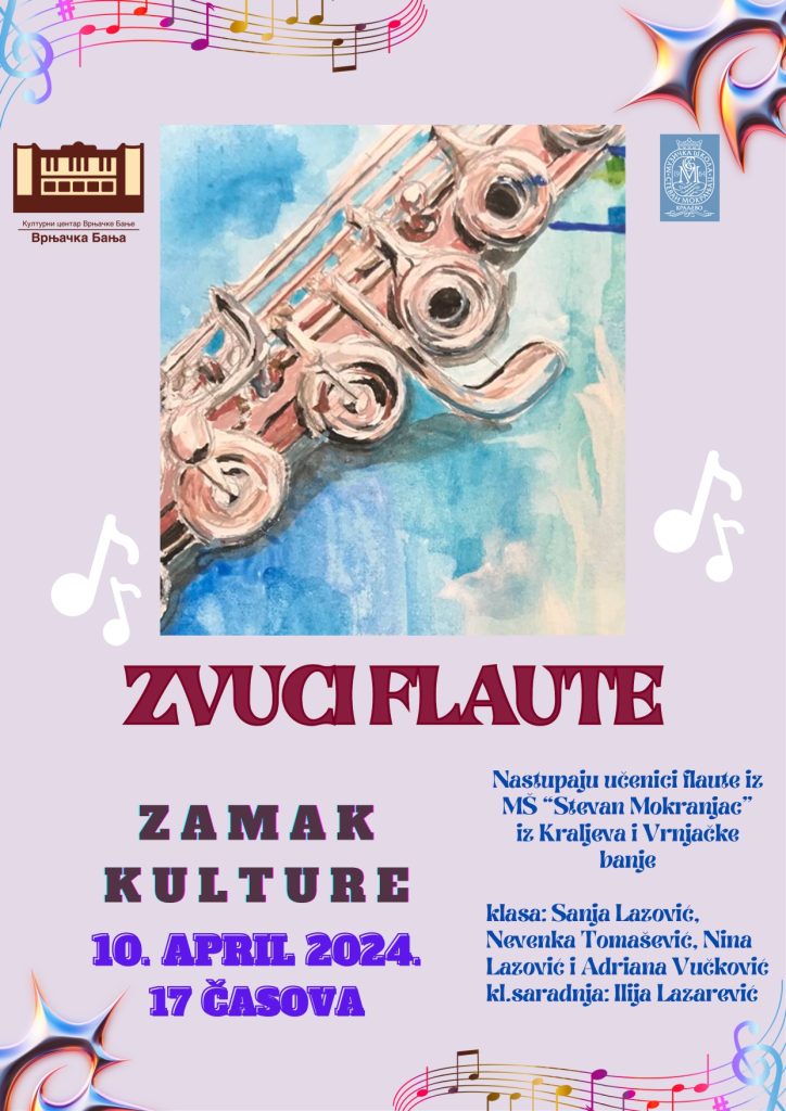 Zvuci flaute
Zamak kulture
Kulturni centar
Vrnjačka Banja